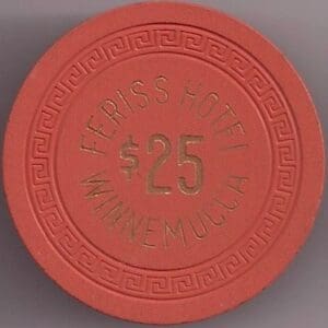 $25 Feriss Hotel & Casino Fractional Chip Winnemucca, NV #1134